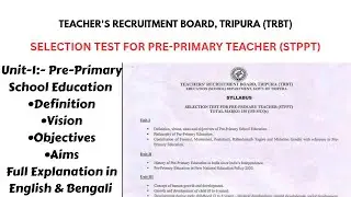 📚 STPPT Exam Unit 1 | Pre-Primary Education Full Explanation in English & Bengali