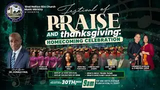 Festival of praise & Thanksgiving | 11-30- 2024 |  Past. Donald Paul | Sinai Haitian SDA Church