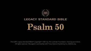 Psalm 50 - Legacy Standard Bible (LSB) - Audio