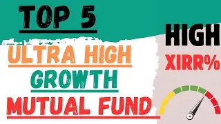 TOP 5 Ultra High Growth Mutual fund #invest #mutualfunds #grow with mondal #stockmarket