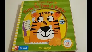 Tiger Tiger: Time to Take a Bath | Fun Bath Time Read Aloud for Toddlers & Preschoolers
