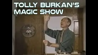 Tolly Burkan's Magic Show