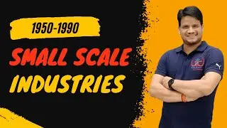 Small Scale Industries !! छोटे पैमाने के उद्योग