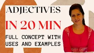 How to Use Adjectives Correctly in English | Concept, Definition, Clause| Class 4th to 8th