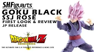 【Rockchala】S.H Figuarts Dragonball Goku Black Super Saiyan Rose JP Release First Look & Review DBS