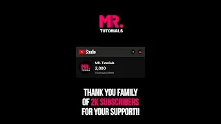 Thank You Family of 2000 Subscribers for Your Support!!