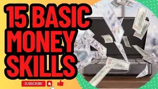 15 Basic MONEY SKILLS for Everyone | What Should I Know About Money | Financial Education #moneytips