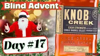 День 17 - Knob Creek Single Barrel Cask Strength | Адвент-календарь с виски вслепую