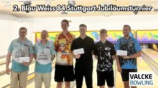 2. Blau Weiss 84 Stuttgart Jubil&auml;umsturnier 🎳
