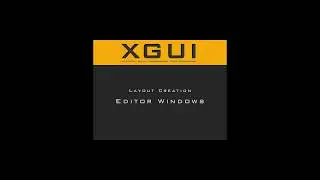 XGUI: Editor Window Creation
