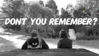 Don't you remember? - 'Mumblecore' Short Film