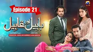 Habil Aur Qabil Ep 21 | #trending #fyp #youtube #epic #drama #viralvideos #video #india #foryou