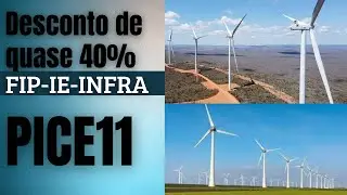 PICE11- Fundo de Infra- FIP-IE da P&aacute;tria -Vale a Pena?
