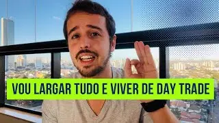 &Eacute; Poss&iacute;vel Viver de Day Trade? Veja isso