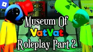 Museum of VATVAT RP [PART 2] : roblox map preview