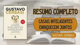 Casais Inteligentes Enriquecem Juntos - Gustavo Cerbasi