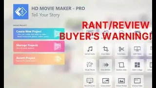 Do NOT buy HD Movie Maker PRO on Windows 10.
