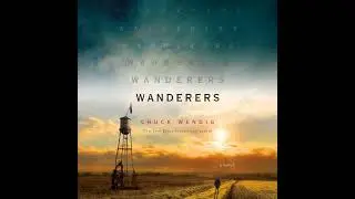 Wanderers by Chuck Wendig | Full Audiobook