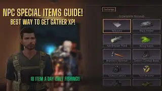LifeAfter - NPC SPECIAL ITEMS GUIDE! - GATHER XP!