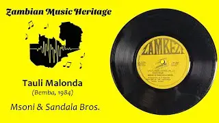 Msoni & Sandala Bros - Tauli Malonda - Zambian Single (Bemba, 1984)