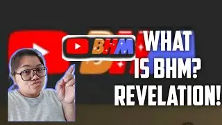 What is BHM? REVELATION