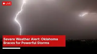 ⚠️ Severe Thunderstorm Watch Issued for Oklahoma | LIVE Weather Update | DWS News | AL1B