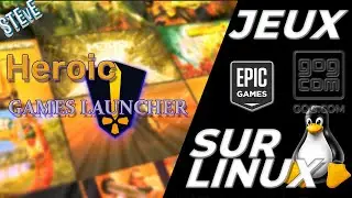 Heroic Games Launcher : Jouer aux jeux Epic Game et GoG Sous Linux