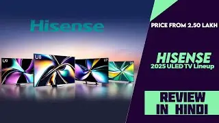 Hisense 2025 ULED TV Lineup Launched With AI Optimization, 165Hz Refresh Rates, Dolby Vision Gaming