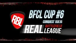 Real Battlefield League BFCL Cup #6 | Intro