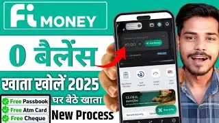 Fi Money Bank Account Opening 2025 | fi money bank account opening with zero balance