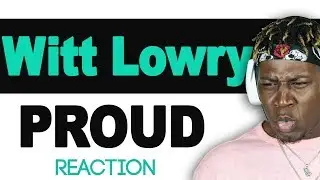 Witt Lowry - Proud - TM Reacts (Album Review) 2LM Reaction