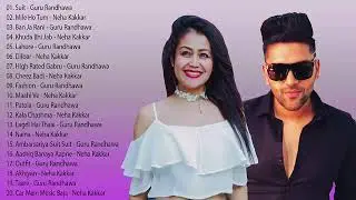Best of  Guru Randhawa & Neha Kakkar songs