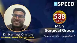NEET SS DEC 2025 Rank 538 | Dr  Hemant Ghatole | Mch Surgical | SPEED #neetss