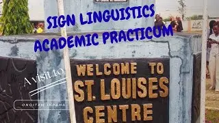 Part 2 Sign Linguistics Academic Practicum 