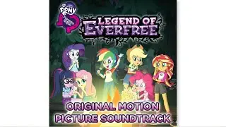 Equestria Girls - Legend of Everfree Soundtrack - 'Hope Shines Eternal' Audio