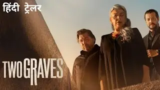 Two Graves | Official Hindi Trailer | Netflix Original Series 