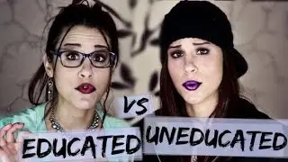 Educated vs. Uneducated