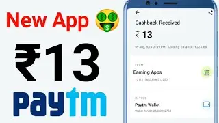 Instant ₹13 paytm cash | Best paytm earning apps 2019 | Daily basic info