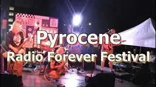 Pyrocene at Radio Forever Fest 2025