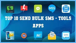 Top 10 Send Bulk Sms Android Apps