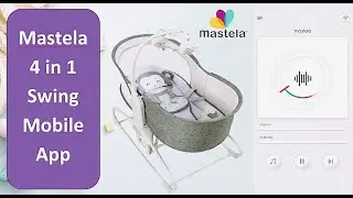 How to Connect Mastela 4 in 1 Deluxe Multi-Functional Bassinet with Mobile | Mastela Swing APP 2025