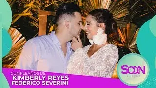 ASÍ FUE EL CUMPLEAÑOS DE KIMBERLY REYES