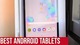 Best Android Tablets | Top 10 Best Android Tablets to Buy 2020/2021