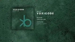 Voxicode - Uranium