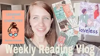 Being Sick and Heartstopper | Weekly Reading Vlog | #12 | Booktube