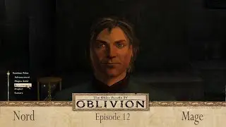 Oblivion Episode - 12 {Nord Mage}{Fighting Nightmares ,Entering Arcane University, Arena}
