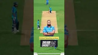 Real Bowling Action of pollard in dream cricket 24 😍 #shorts