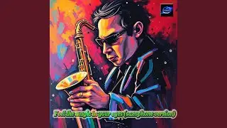 Feel the magic in your eyes (saxophone Version)