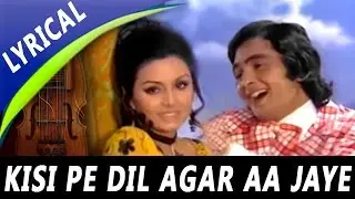 Kisi Pe Dil Agar Aa Jaye Full Song With Lyrics| Shailendra Singh, Asha Bhosle | Rafoo Chakkar Songs