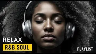 Smooth R&B for Late Work & Night Drive